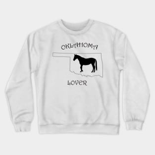 Oklahoma Horse Lover Gift Crewneck Sweatshirt